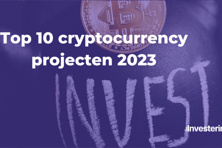 Top 10 cryptocurrency projecten 2023