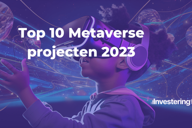 Top 10 Metaverse projecten